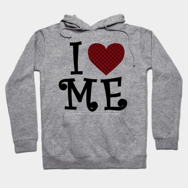 I Love Me Hoodie by Blue Diamond Store